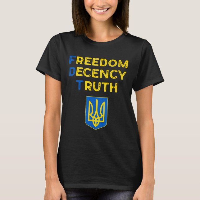 Freedom Decency Truth Bold Values Statement Slava  T-Shirt (Front)