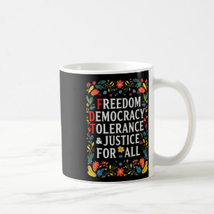 Freedom Democracy Tolerance Justice All Subtle Res Coffee Mug