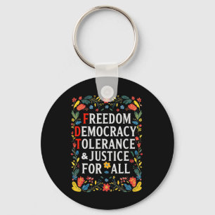 Freedom Democracy Tolerance Justice All Subtle Res Key Ring