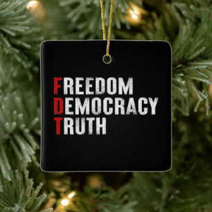 Freedom Democracy Truth Ceramic Ornament