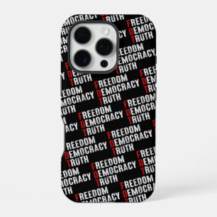 Freedom Democracy Truth iPhone 16 Pro Case