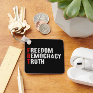 Freedom Democracy Truth Key Ring