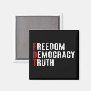 Freedom Democracy Truth Magnet