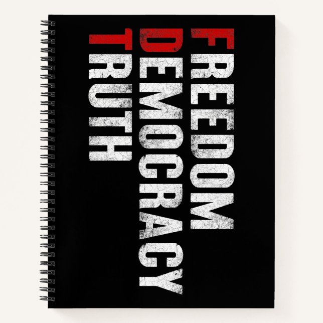 Freedom Democracy Truth Notebook (Front)
