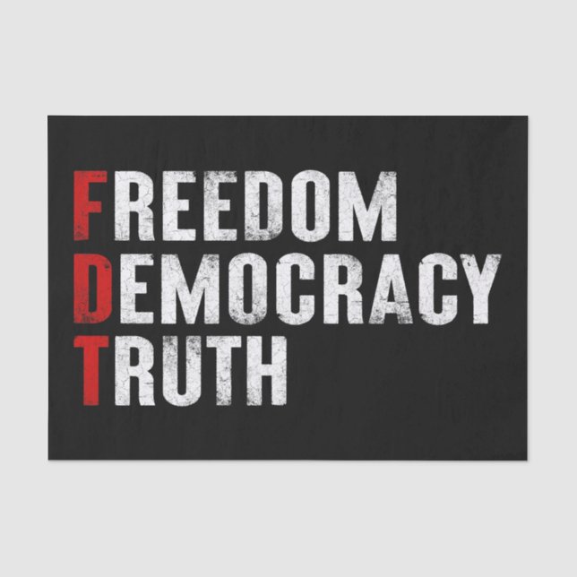 Freedom Democracy Truth Tissue Paper (Front)