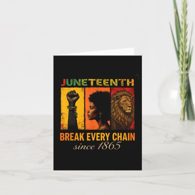 Freedom Design Juneteenth Since 1865 Break Every C Card (Front)
