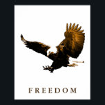 Freedom Eagle Motivational Brown Pop Art Poster<br><div class="desc">Freedom & Courage Motivational  Eagles Images - Fearsome Patriotic Eagle - Pop Art Syle American Eagle Landing Image - Sephia Brown Tones Watercolor Effect American Bald Eagle - Fearless American Bald Eagle: Flying American Eagle Pictures - The bald eagle is the national bird and symbol of the USA.</div>