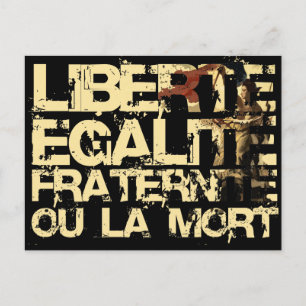 Freedom Egalite Fraternite: French Revolution Postcard