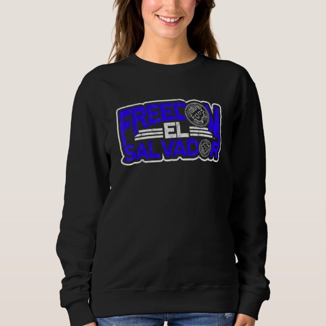 Freedom El Salvador - El Salvador Crypto And Pride Sweatshirt (Front)