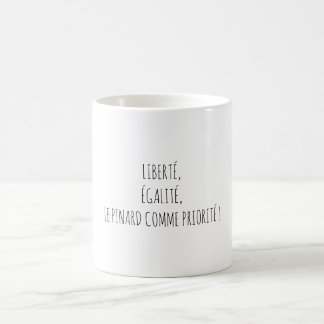 Freedom Equality Wine Happy Hour Funny Quote Coffee Mug