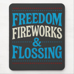 Freedom Fireworks & Flossing Dental Dentist Mouse Pad