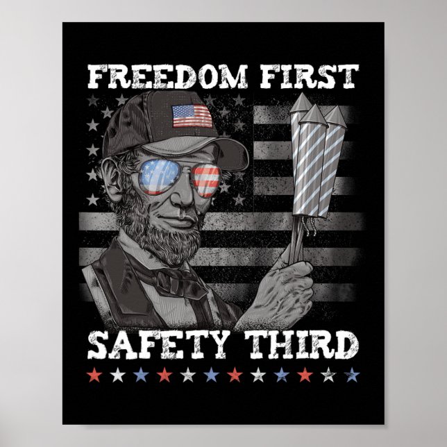 Freedom First Safety Third Fireworks 4th July Linc Poster (Front)
