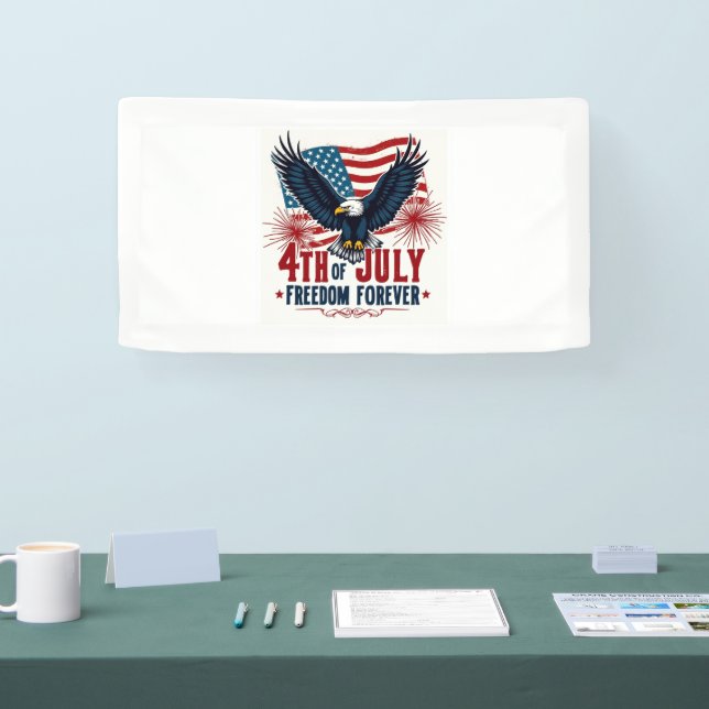 Freedom Forever 4th July Banner (Tradeshow)