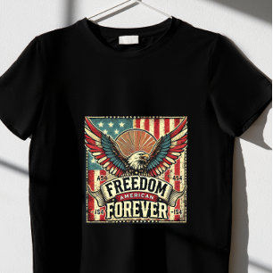 Freedom Forever. us T-Shirt