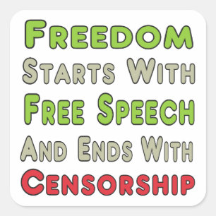 Freedom, Free Speech and Censorship Square Sticker