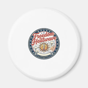 Freedom Heatwave Patriotic Patriotic Weather Summe Magnet
