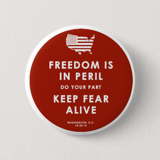 Freedom In Peril! 6 Cm Round Badge