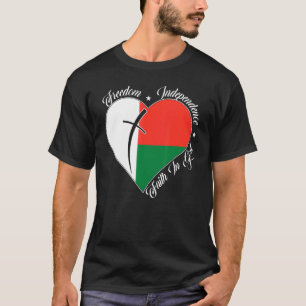 Freedom Independence Faith In God Christian Mada T-Shirt