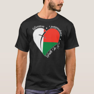 Freedom Independence Faith In God  Christian Madag T-Shirt