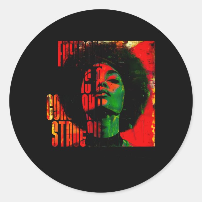 Freedom Is A Constant Struggle Juneteenth Angela D Classic Round Sticker (Front)
