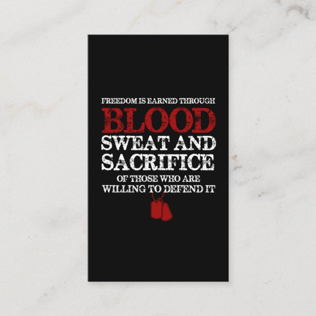 freedom is earned blood sweat and sacrifice of tho business card (Front)