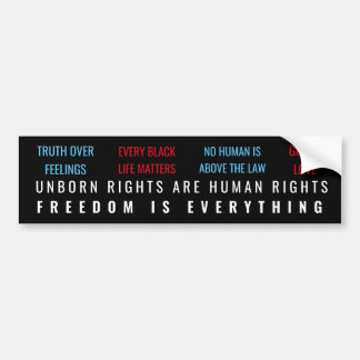 Freedom is Everything Bumper Sticker