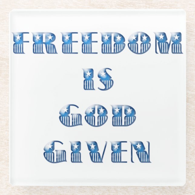 Freedom Is God Given, Blue Glass Coaster (Front)