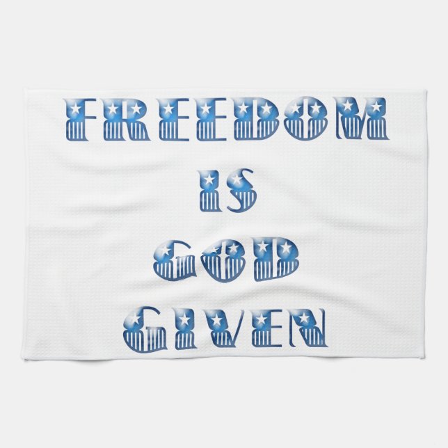 Freedom Is God Given, Blue Tea Towel (Horizontal)