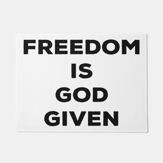 Freedom Is God Given Doormat (Front)