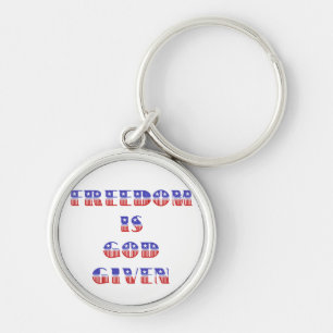 Freedom Is God Given, Red White and Blue Key Ring