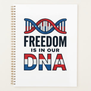 Freedom Is In Our DNA Patriotic Vector Shirt Desig Planner