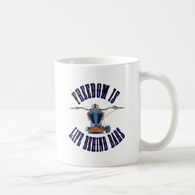 Freedom Is Life Behind Bars Coffee Mug (Right)