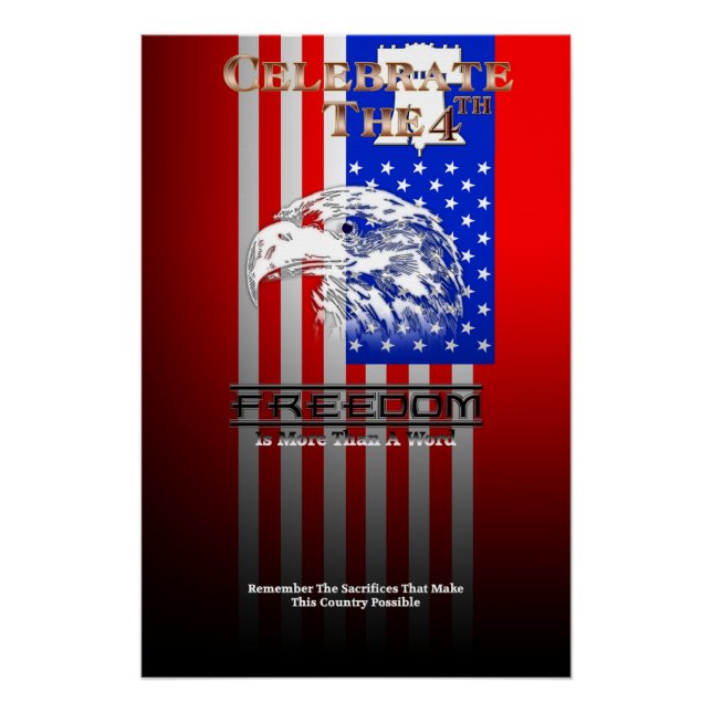 Freedom Is More Than A Word C4th Perfect Poster (Front)