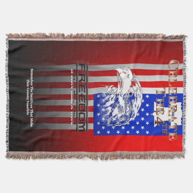 Freedom Is More Than A Word C4th Throw Blanket (Front)