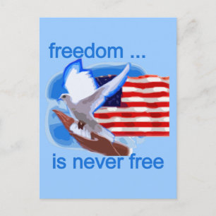 Freedom is Never Free Tshirts and Gifts Postcard