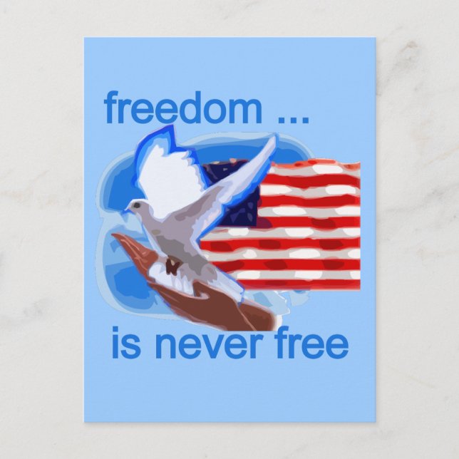 Freedom is Never Free Tshirts and Gifts Postcard (Front)