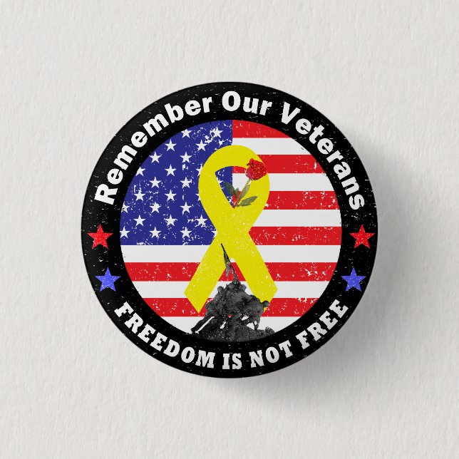 FREEDOM IS NOT FREE 3 CM ROUND BADGE (Front)