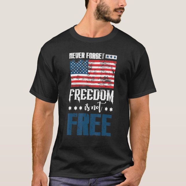 Freedom Is Not Free Happy 4th Of July Fireworks Pa T-Shirt (Front)