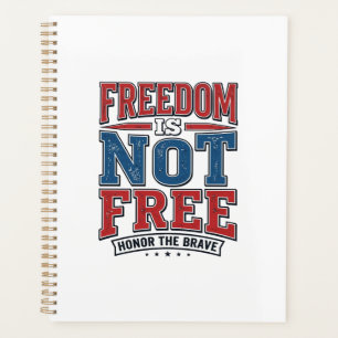 Freedom Is Not Free Patriotic Veteran Shirt Design Planner