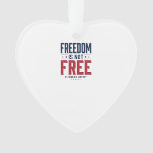 Freedom Is Not Free Patriotic Vintage Shirt Design Ornament