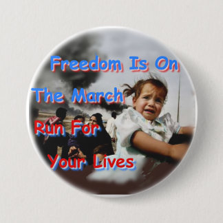 Freedom Is On The March 7.5 Cm Round Badge