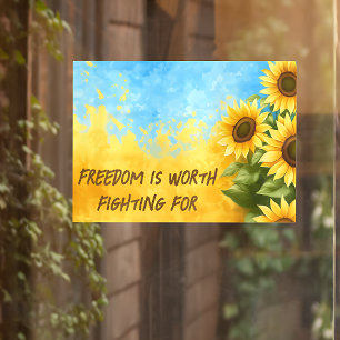Freedom is worth fighting for - Support Ukraine
