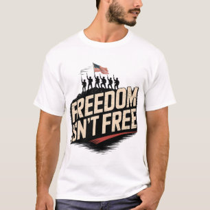 Freedom Isn’t Free Vintage Flag Design T-Shirt
