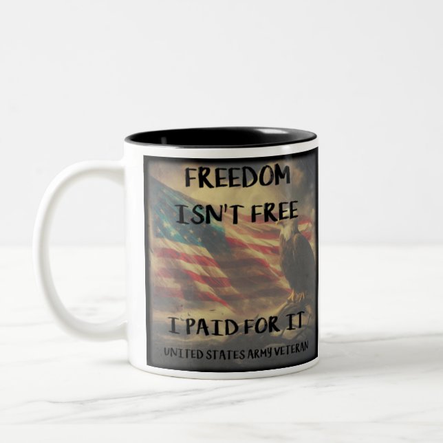Freedom Isn't Free Coffee Mug Army Version (Left)