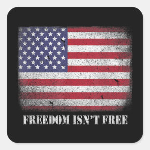 Freedom Isnt Free Freedom Is Not Free Isn't Free P Square Sticker