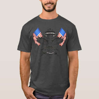 Freedom Isnt Free I Paid For It T-Shirt