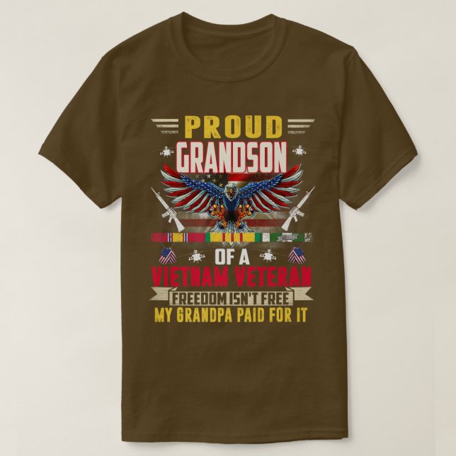 Freedom Isnt Free  Proud Grandson Of A Vietnam Vet T-Shirt (Design Front)