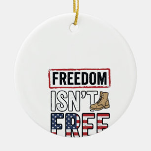 Freedom Isnt Free Vintage Patriotic Shirt Design_1 Ceramic Ornament