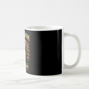 Freedom isnt patriotic soldier one nation under coffee mug