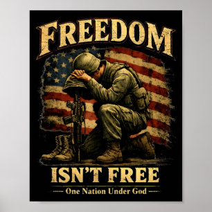 Freedom isnt patriotic soldier one nation under poster